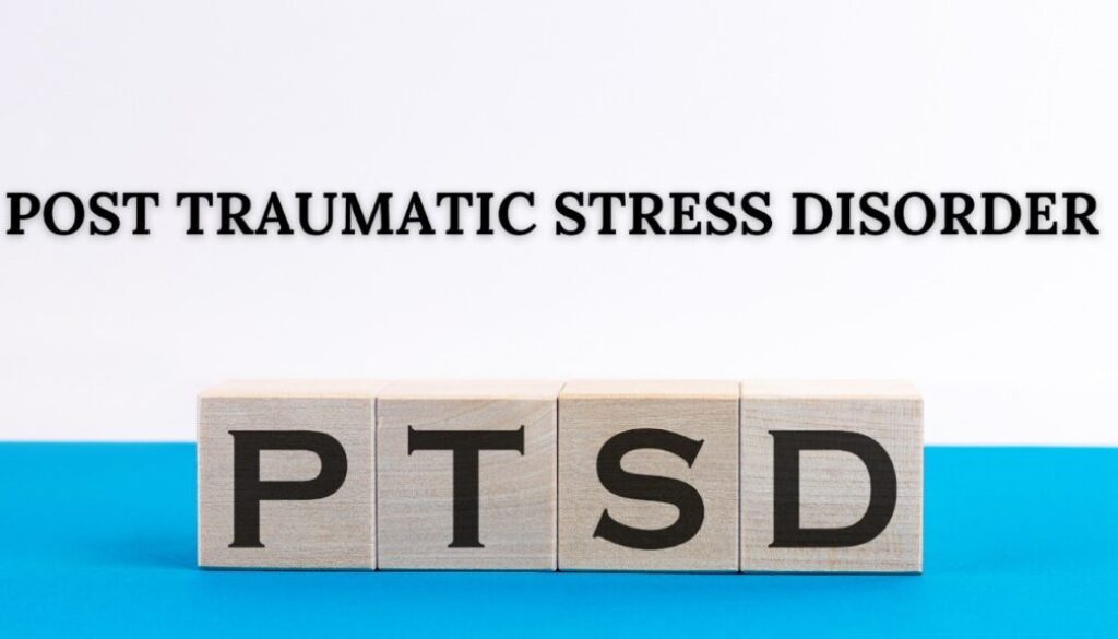 Managing Post-Traumatic Stress Disorder (PTSD)