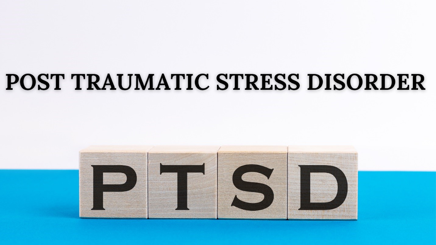 Managing Post-Traumatic Stress Disorder (PTSD)